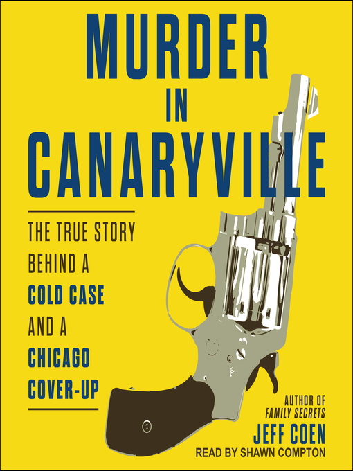 Title details for Murder in Canaryville by Jeff Coen - Available